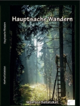 Hauptsache wandern - Manfred Sallatzkat