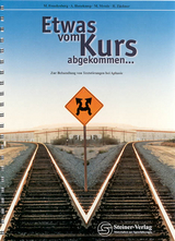 Etwas vom Kurs abgekommen - Freudenberg, M; Honekamp, A; Mende, M; Zückner, H