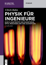 Ulrich Hahn: Physik für Ingenieure / Elektrizität und Magnetismus, Optik, Messungen und ihre Auswertung - Ulrich Hahn