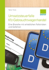 Umsatzsteuerfalle Kfz-Gebrauchtwagenhandel - Rainer Fuchs