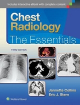 Chest Radiology: The Essentials - Collins, Janette; Stern, Eric J.