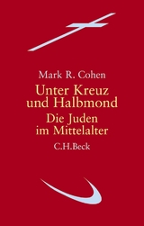 Unter Kreuz und Halbmond - Mark R. Cohen