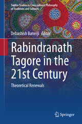 Rabindranath Tagore in the 21st Century - 