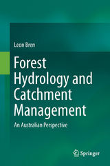 Forest Hydrology and Catchment Management - Leon Bren