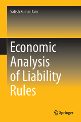 Economic Analysis of Liability Rules - Satish Kumar Jain