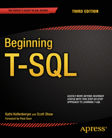 Beginning T-SQL - Kathi Kellenberger, Scott Shaw