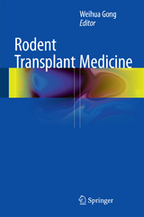 Rodent Transplant Medicine - 