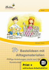 34 Bastelideen mit Alltagsmaterialien - Michaela Thimm