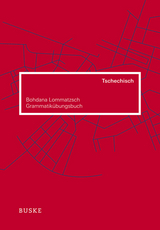 Grammatikübungsbuch Tschechisch - Bohdana Lommatzsch