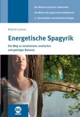 Energetische Spagyrik - Roland Lackner