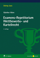 Examens-Repetitorium Wettbewerbs- und Kartellrecht - Hönn, Günther