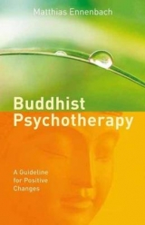 Buddhist Psychotherapy - Matthias Ennenbach