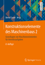 Konstruktionselemente des Maschinenbaus 2 - Sauer, Bernd