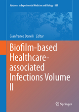 Biofilm-based Healthcare-associated Infections - 