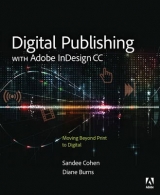 Digital Publishing with Adobe InDesign CC - Burns, Diane; Cohen, Sandee