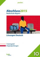 Abschluss 2015 - Realschule Bayern Deutsch Lösungen - 