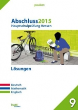 Abschluss 2015 - Hauptschulprüfung Hessen - Lösungen - 