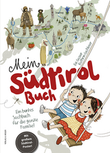 Mein SÃ¼dtirol Buch - Kathrin Gschleier