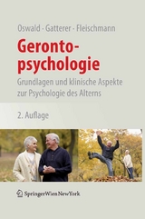 Gerontopsychologie - Wolf-D. Oswald, Gerald Gatterer, Ulrich M. Fleischmann