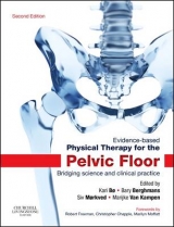 Evidence-Based Physical Therapy for the Pelvic Floor - Bø, Kari; Berghmans, Bary; Mørkved, Siv; Van Kampen, Marijke