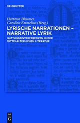 Lyrische Narrationen – narrative Lyrik - 