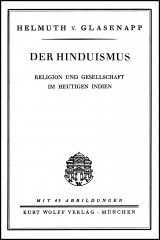 Der Hinduismus, Religion und Gesellschaft im heutigen Indien - Helmuth von Glasenapp