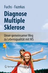 Diagnose Multiple Sklerose - Siegrid Fuchs, Franz Fazekas