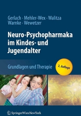 Neuro-Psychopharmaka im Kindes- und Jugendalter - 