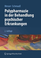 Polypharmazie in der Behandlung psychischer Erkrankungen - Thomas Messer, Max Schmauß