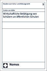 Wirtschaftliche Betätigung von Schülern an öffentlichen Schulen - Gordon von Miller