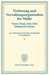 Verfassung und Verwaltungsorganisation der Städte. - 