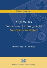 Allgemeines Polizei- und Ordnungsrecht Nordrhein-Westfalen - Haurand, Günter