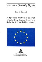 A Syntactic Analysis of Selected Middle High German Prose as a Basis for Stylistic Differentiations - Heidi M. Rockwood