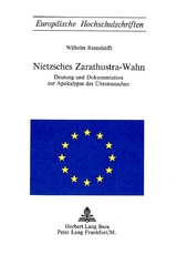 Nietzsches Zarathustra-Wahn - Wilhelm Riesenhoefft