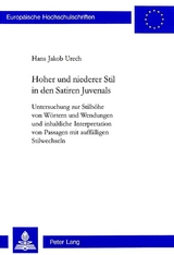 Hoher und niederer Stil in den Satiren Juvenals - Hans Jakob Urech