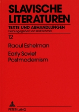 Early Soviet Postmodernism - Raoul Eshelman