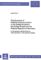 The Structure of Political Communication in the United Kingdom, the United States and the Federal Republic of Germany - Josef Ernst