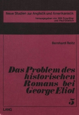 Das Problem des historischen Romans bei George Eliot - Bernhard Reitz