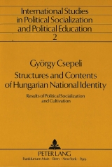 Structures and Contents of Hungarian National Identity - György Csepeli