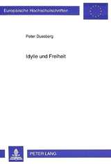 Idylle und Freiheit - Peter Duesberg