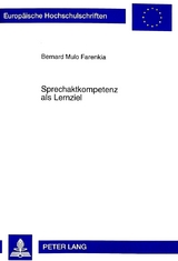 Sprechaktkompetenz als Lernziel - Bernhard Mulo Farenkia