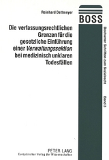 Die verfassungsrechtlichen Grenzen für die gesetzliche Einführung einer «Verwaltungssektion» bei medizinisch unklaren Todesfällen - Reinhard Dettmeyer