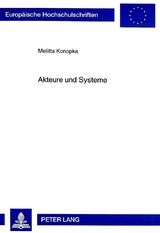 Akteure und Systeme - Melitta Konopka