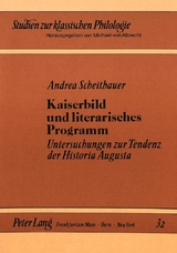 Kaiserbild und literarisches Programm - Andrea Scheithauer