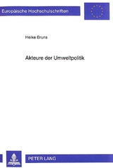 Akteure der Umweltpolitik - Heike Bruns