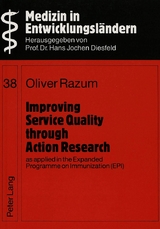 Improving Service Quality through Action Research, as applied in the Expanded Programme on Immunization (EPI) - Oliver Razum