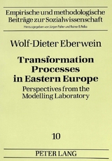 Transformation Processes in Eastern Europe - Wolf-Dieter Eberwein