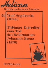 Tübinger Epicedien zum Tod des Reformators Johannes Brenz (1570) - 