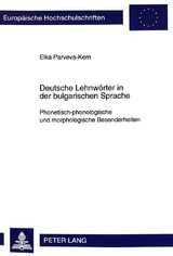 Deutsche Lehnwörter in der bulgarischen Sprache - Elka Parveva-Kern