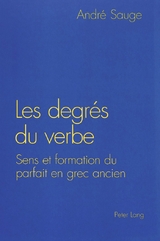 Les degrés du verbe - André Sauge